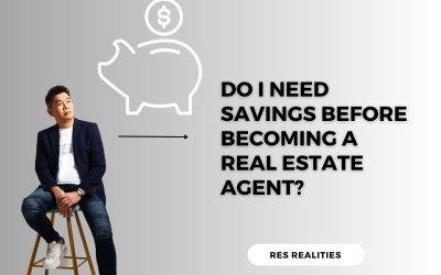 Do I need to have savings before I become a real estate agent in Singapore?